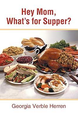 Hey Mom, What's for Supper? by Herren, Georgia Verble | Paperback | Cookery