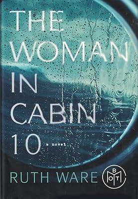 The Woman in Cabin 10 by Ware, Ruth | Hardcover | Fiction