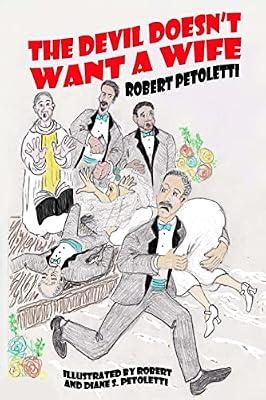 The Devil Doesn't Want a Wife by Petoletti, Robert | Paperback | Fiction