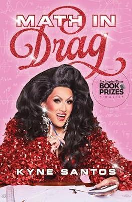 Math in Drag by Santos, Kyne | Hardcover | Mathematics