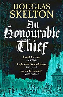 An Honourable Thief A Must-Read Historical Crime Thriller by Skelton, Douglas | Paperback | Crime & Mystery