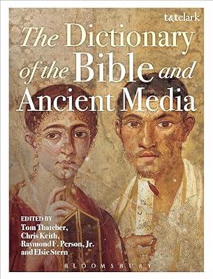 The Dictionary of the Bible and Ancient Media | Hardcover | Religion
