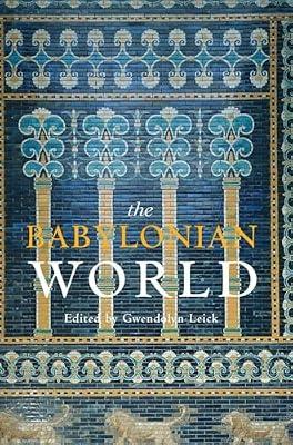 The Babylonian World (Routledge Worlds) | Hardcover | History