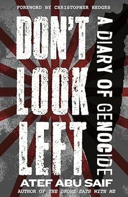 Don't Look Left: A Diary of Genocide by Saif, Atef Abu | Paperback | Political Science