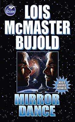 Mirror Dance: A Vorkosigan Adventure (Miles Vorkosigan Adventures) by Bujold, Lois McMaster | Mass_Market | Fiction