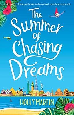 The Summer of Chasing Dreams by Martin, Holly | Paperback | Romance