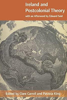 Ireland & Postcolonial The0ry by Carroll & King | Hardcover | British & Irish History