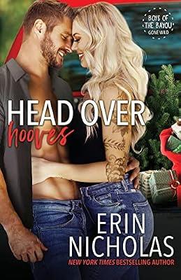 Head Over Hooves: 5 (Boys of the Bayou Gone Wild) by Nicholas, Erin | Paperback | Romance