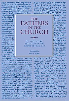 Tractates on the Gospel of John 1-10: Vol. 78 (The Fathers of the Church, 78) by Augustine, Saint, Bishop of Hippo | Paperback | Reference Works