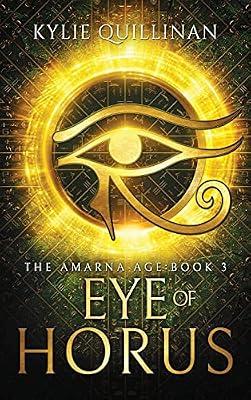 Eye of Horus (Hardback Version) by Quillinan, Kylie | Hardcover | Fantasy