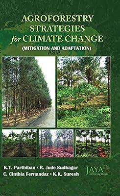 Agroforestry Strategy For Climate Change by Parthibhan K T | Hardcover
