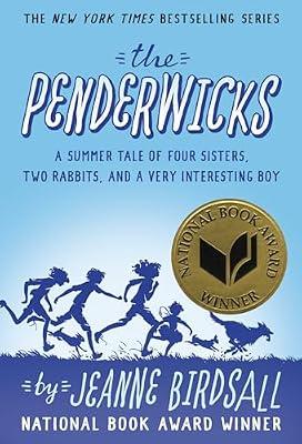 The Penderwicks: A Summer Tale of Four Sisters, Two Rabbits, and a Very Interesting Boy: 1 by Birdsall, Jeanne | Paperback | Juvenile Fiction
