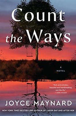 Count the Ways: A Novel by Maynard, Joyce | Hardcover | Fiction