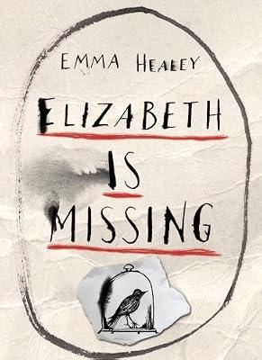 Elizabeth Is Missing by Healey, Emma | Hardcover