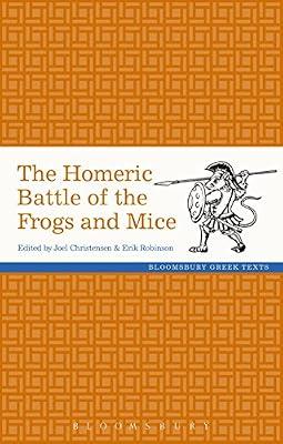 The Homeric Battle of the Frogs and Mice (Greek Texts) by Christensen, Joel P.; Robinson, Erik | Hardcover | Literary Criticism