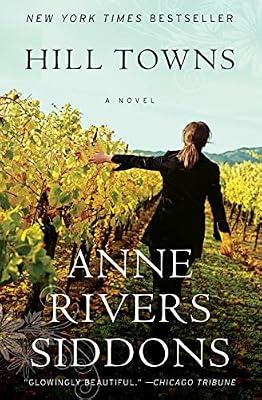 Hill Towns: A Classic Southern Novel – A Marriage Unraveling from Tennessee to Italy by Siddons, Anne Rivers | Paperback | Fiction