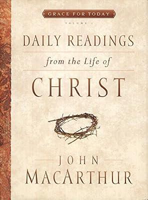 Daily Readings From the Life of Christ by MacArthur, John | Hardcover | Prayers & Liturgical Material