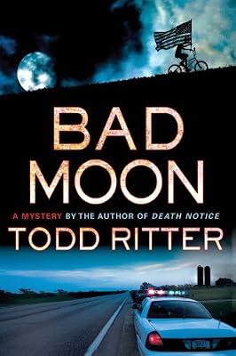 Bad Moon (Kat Campbell Mysteries) by Ritter, Todd | Hardcover | Crime & Mystery