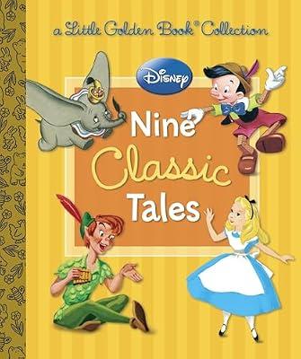 Disney: Nine Classic Tales by Golden Books Publishing Company | Hardcover | Juvenile Fiction