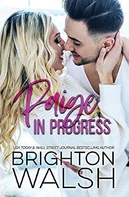 Paige in Progress: 3 (Reluctant Hearts) by Walsh, Brighton | Paperback | Romance