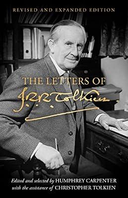 The Letters Of J. R. R. Tolkien: Revised And Expanded Editio by Tolkien, J. R. R. | Hardcover | Autobiography: Writers