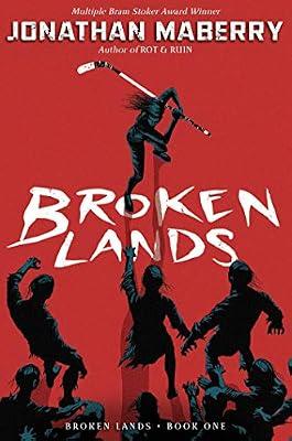 Broken Lands: Volume 1 by Maberry, Jonathan | Paperback | Young Adult Fiction