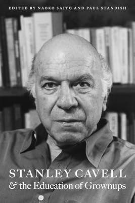 Stanley Cavell and the Education of Grownups (American Philosophy) | Hardcover | Philosophy