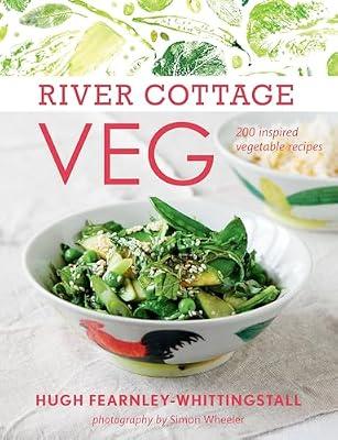 River Cottage Veg: 200 Inspired Vegetable Recipes by Fearnley-Whittingstall, Hugh | Hardcover | Cooking