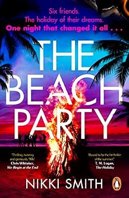 The Beach Party: Escape to Mallorca with the hottest, twistiest thriller of 2023 by smith nikki | Paperback | Thriller