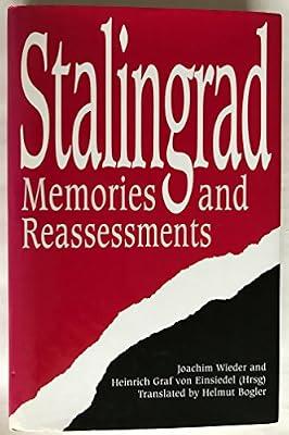 Stalingrad: Memories and Reassessments by Einsiedel, Heinrich Graf Von; Wieder, Joachim | Hardcover | War & Defence Operations
