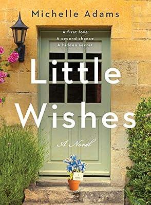 Little Wishes by Adams, Michelle | Hardcover | Fiction