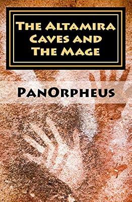 The Altamira Caves and The Mage by Panorpheus | Paperback | Science Fiction