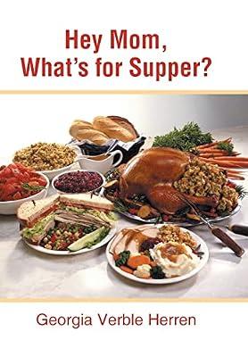 Hey Mom, What's for Supper? by Herren, Georgia Verble | Hardcover | Cookery