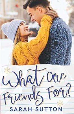 What Are Friends For? by Sutton, Sarah | Paperback | Romance & Relationships Stories (Children'S