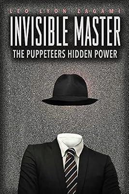 INVISIBLE MASTER by Zagami, Leo Lyon | Paperback | Body