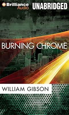 Burning Chrome by Gibson, William | Audiocd