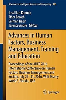 Advances in Human Factors, Business Management and Society: Proceedings of the Ahfe2016 Conference on Human Factors, Business Management and Society: ... in Intelligent Systems and Computing) | Paperback | Computers