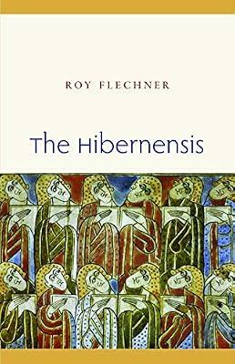 The Hibernensis, Volume 1: A Study and Edition: 17 (Studies in Medieval and Early Modern Canon Law) by Flechner, Roy | Hardcover | Europe