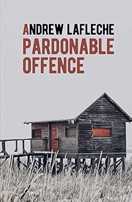 A Pardonable Offence by Lafleche, Andrew | Paperback | Short Stories