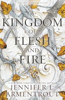 A Kingdom of Flesh and Fire: A Blood and Ash Novel | Paperback