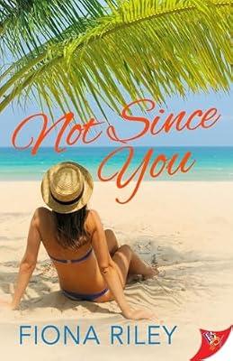 Not Since You by Riley, Fiona | Paperback | Modern & Contemporary Fiction (Post C 1945)