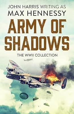 Army of Shadows: The WWII Collection by Hennessy, Max | Paperback | Second World War Fiction