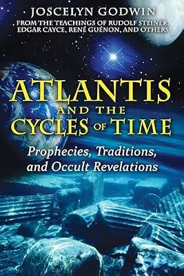 Atlantis and the Cycles of Time by Godwin, Joscelyn | Paperback | Body