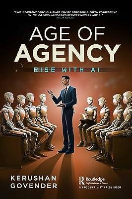 Age of Agency: Rise with AI by Govender, Kerushan | Paperback | Economics