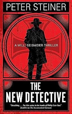 The New Detective: 4 (Willi Geismeier) by Steiner, Peter | Hardcover | Fiction