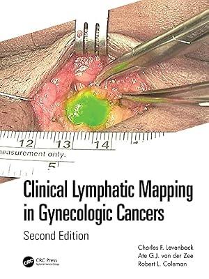 Clinical Lymphatic Mapping in Gynecologic Cancers | Hardcover | Surgical Oncology