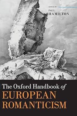 The Oxford Handbook of European Romanticism (Oxford Handbooks) | Hardcover | Literary Criticism