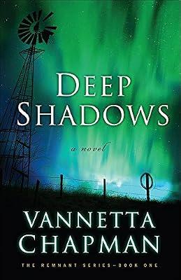 Deep Shadows: Volume 1 (The Remnant) by Chapman, Vannetta | Paperback | Fiction