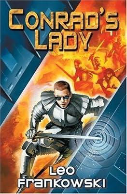 Conrad's Lady (The Conrad Stargard) by Frankowski, Leo | Hardcover | Science Fiction
