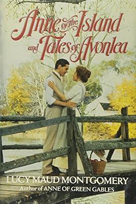 Anne of the Islands and Tales of Avonlea by Montgomery, L.M. | Hardcover | General Fiction (Children'S